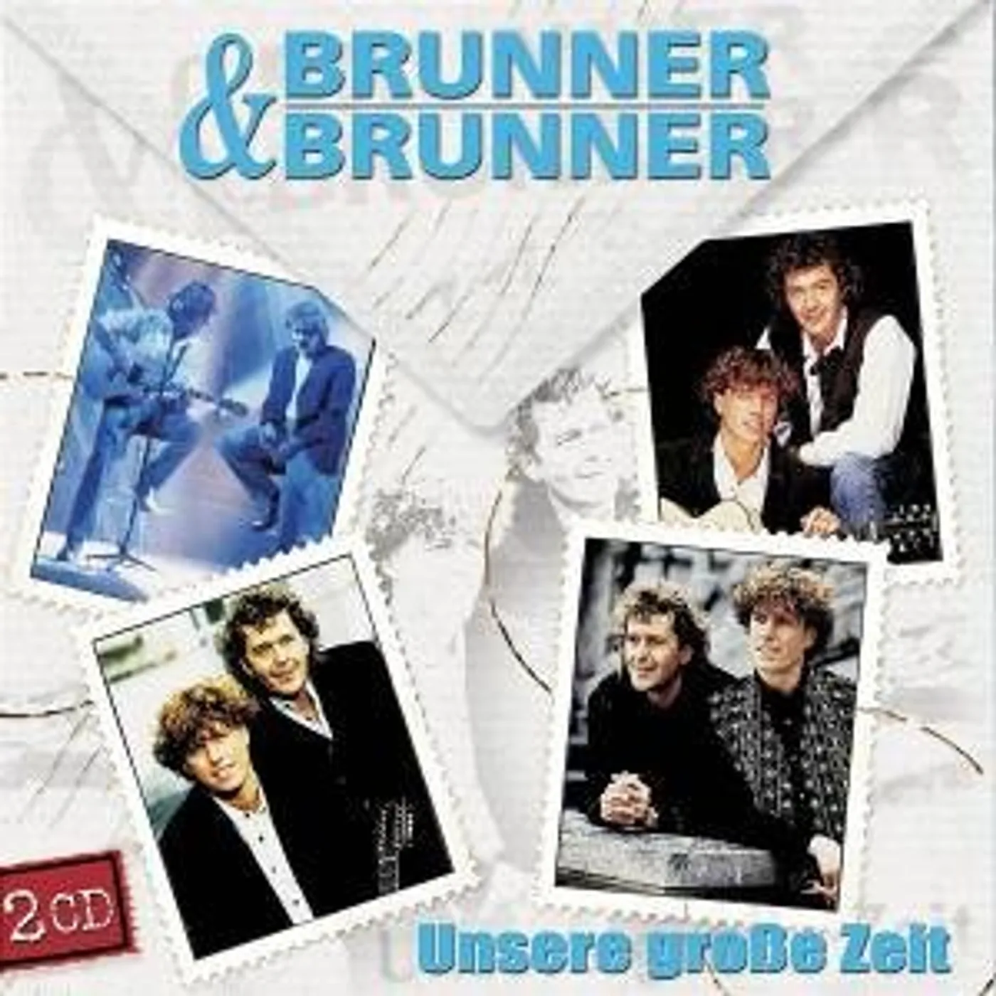 Brunner & Brunner UNSERE GROSSE ZEIT CD