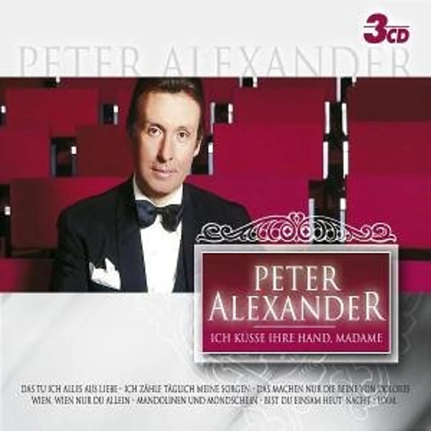 Peter Alexander ICH KUSSE IHRE HAND MADAME CD