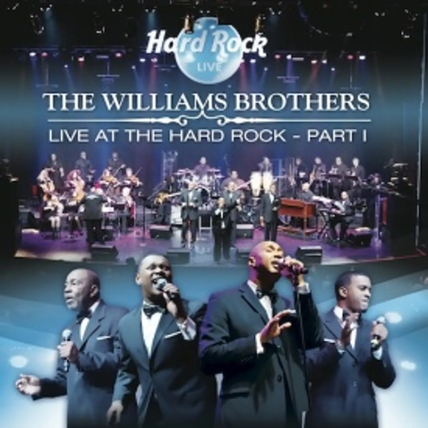 The Williams Brothers LIVE AT THE HARD ROCK PT. 1 CD