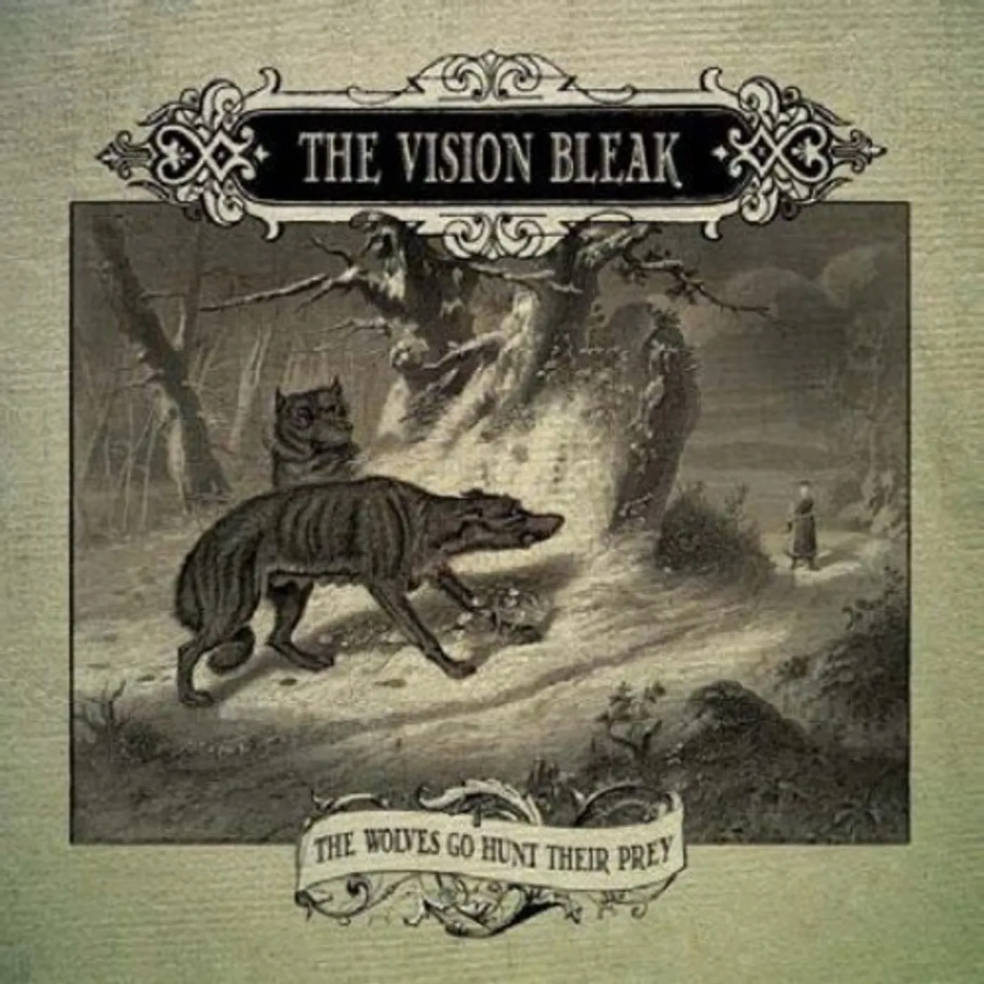 The Vision Bleak WOLVES GO HUNT THEIR PREY CD