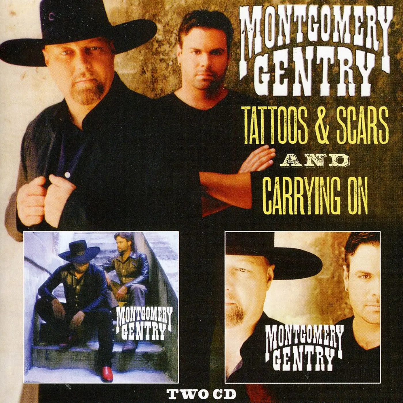 Montgomery Gentry TATTOOS & SCARS / CARRYING ON CD