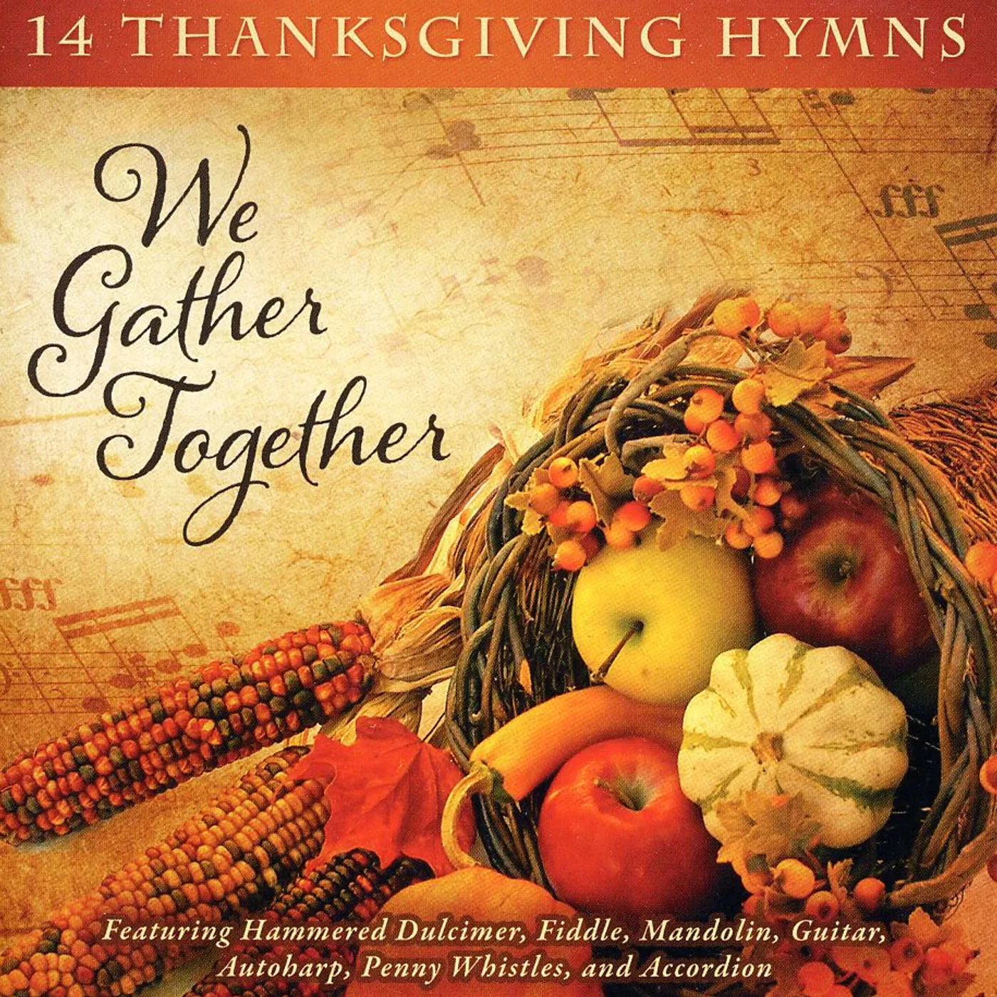 Craig Duncan WE GATHER TOGETHER: 14 THANKSGIVING HYMNS CD