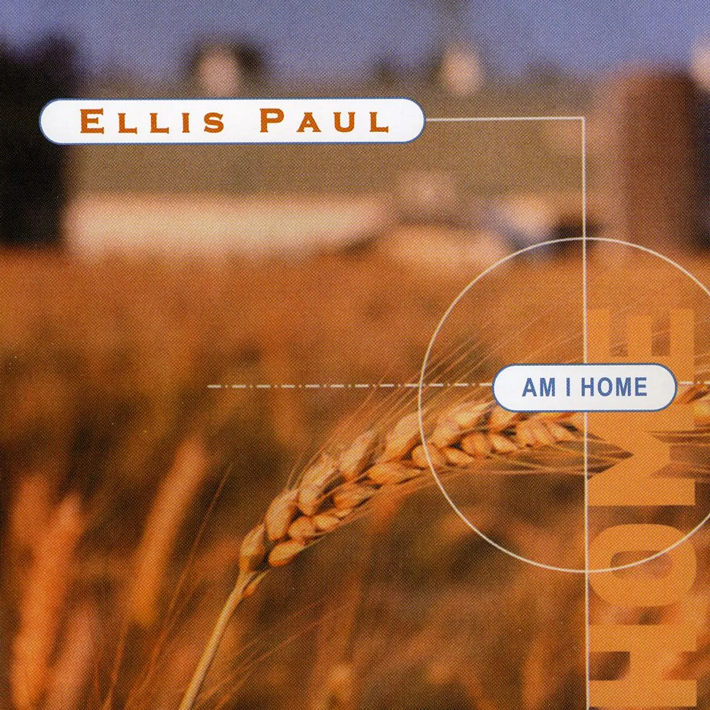 Ellis Paul AM I HOME CD