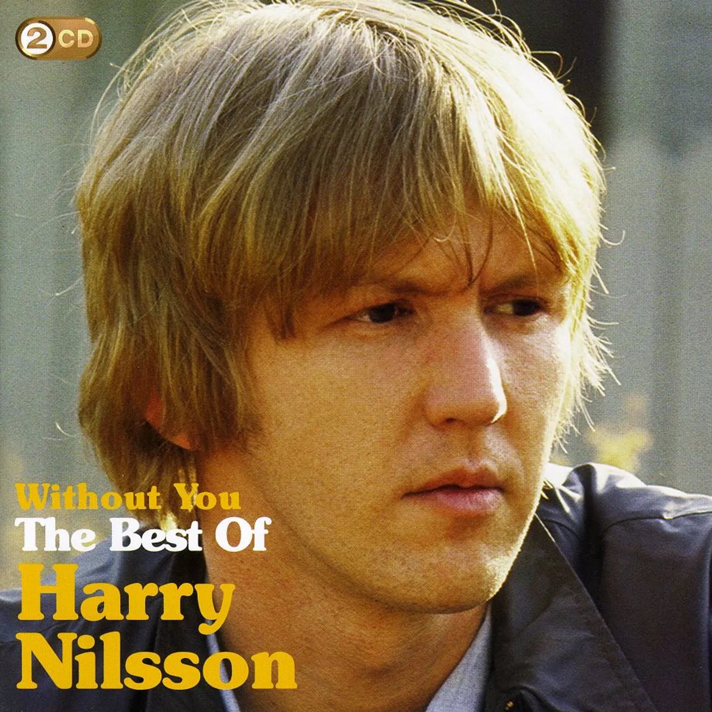 Harry Nilsson WITHOUT YOU: BEST OF HARRY CD