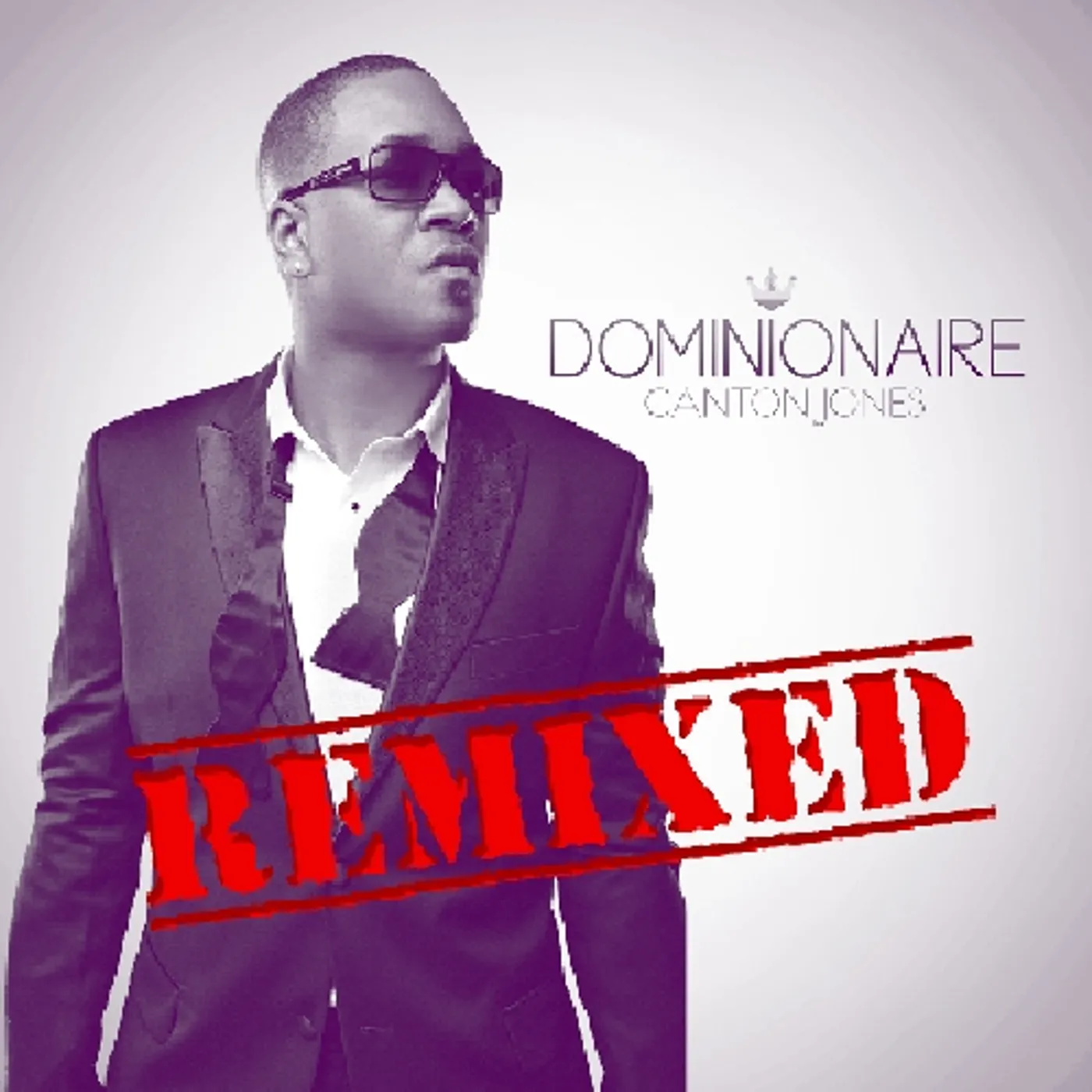 Canton Jones DOMINIONAIRE REMIXED CD