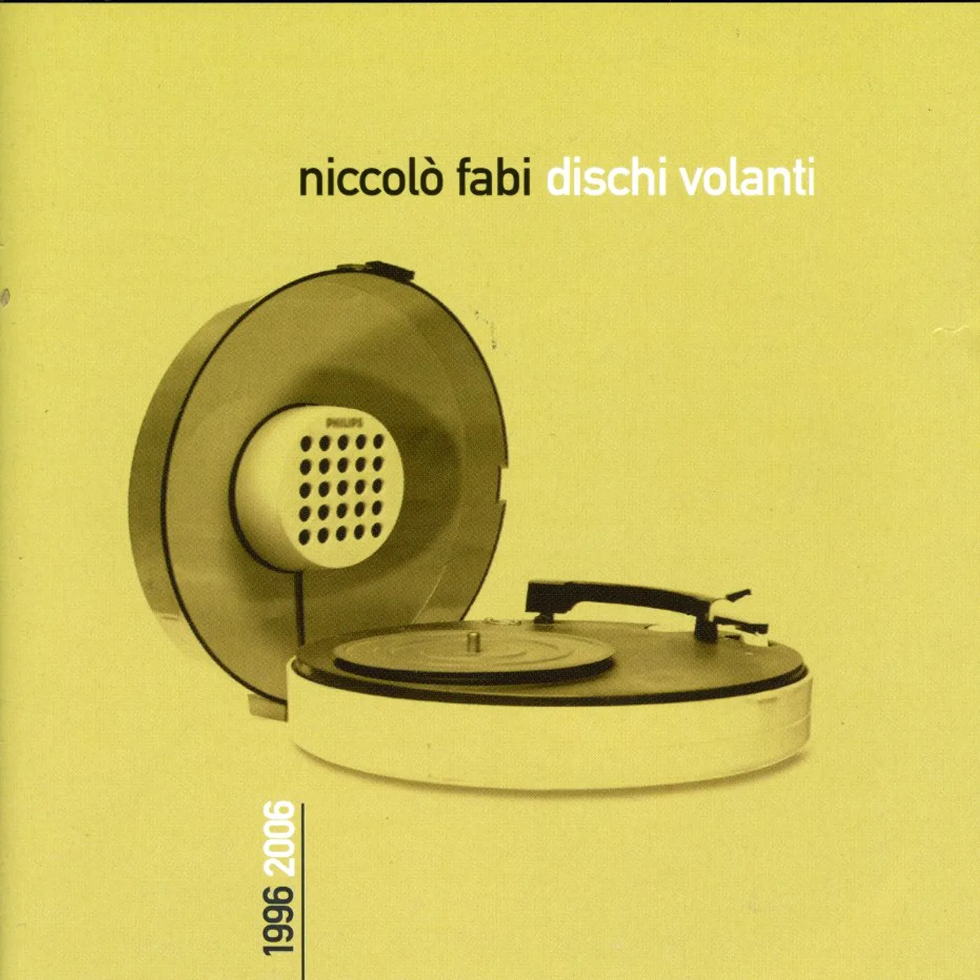 Niccolò Fabi DISCHI VOLANTI 1996 - 2006 CD