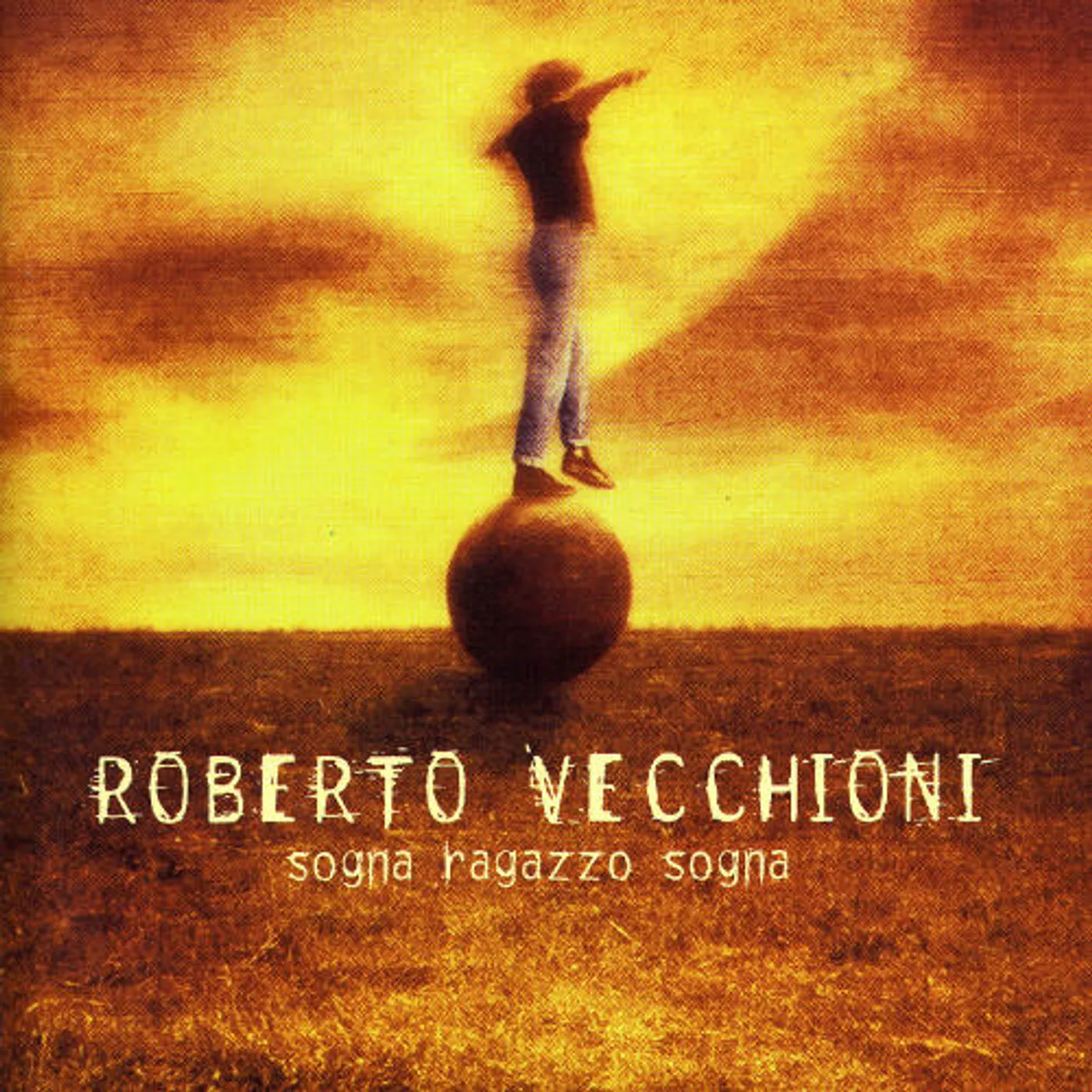 Roberto Vecchioni SOGNA RAGAZZO SOGNA CD