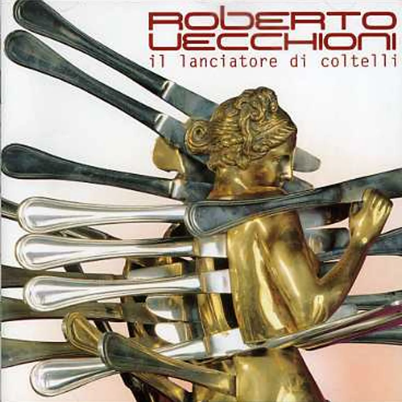Roberto Vecchioni IL LANCIATORE DI COLTELLI CD