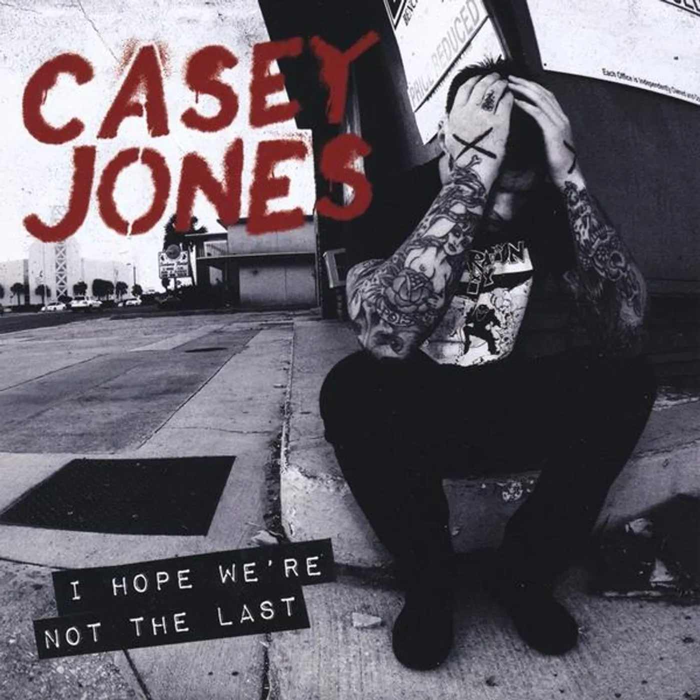 Casey Jones I HOPE WE'RE NOT THE LAST CD