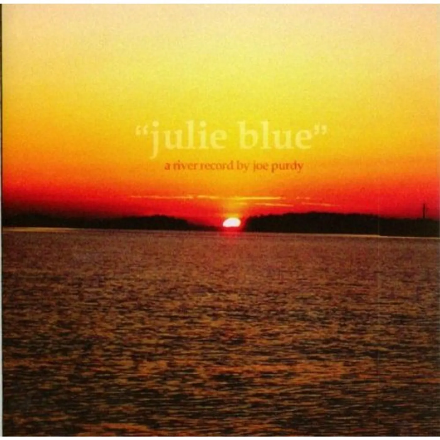 Joe Purdy JULIE BLUE CD