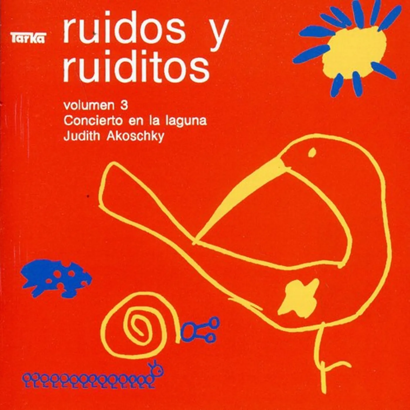 Judith Akoschky RUIDOS Y RUIDITOS 3 CD