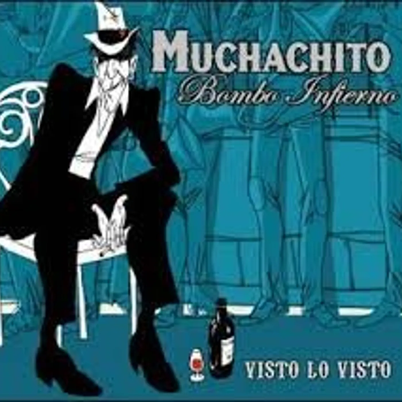 Muchachito Bombo Infierno VISTO LO VISTO / VAMOS QUE NOS CD