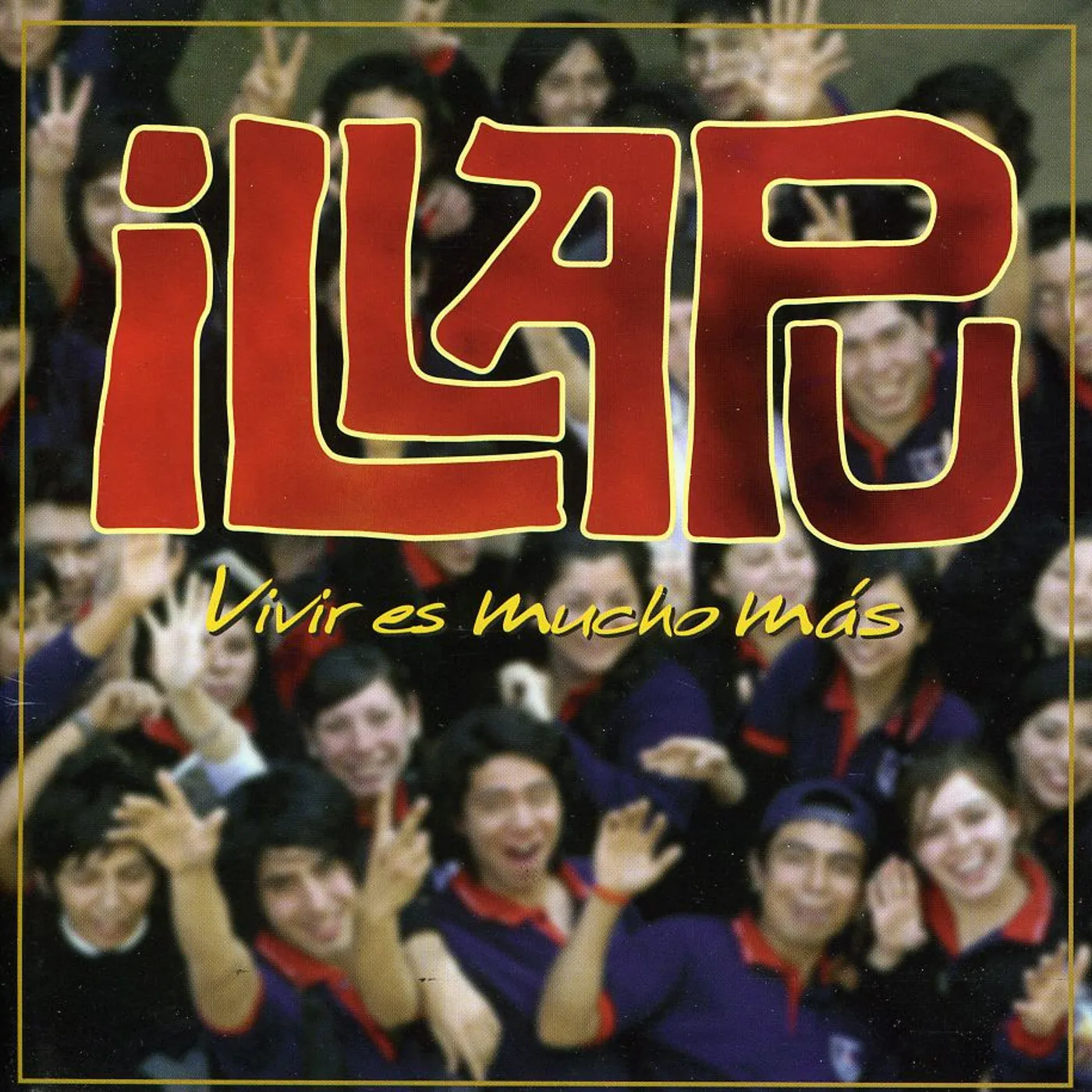 Illapu VIVIR ES MUCHO MAS CD