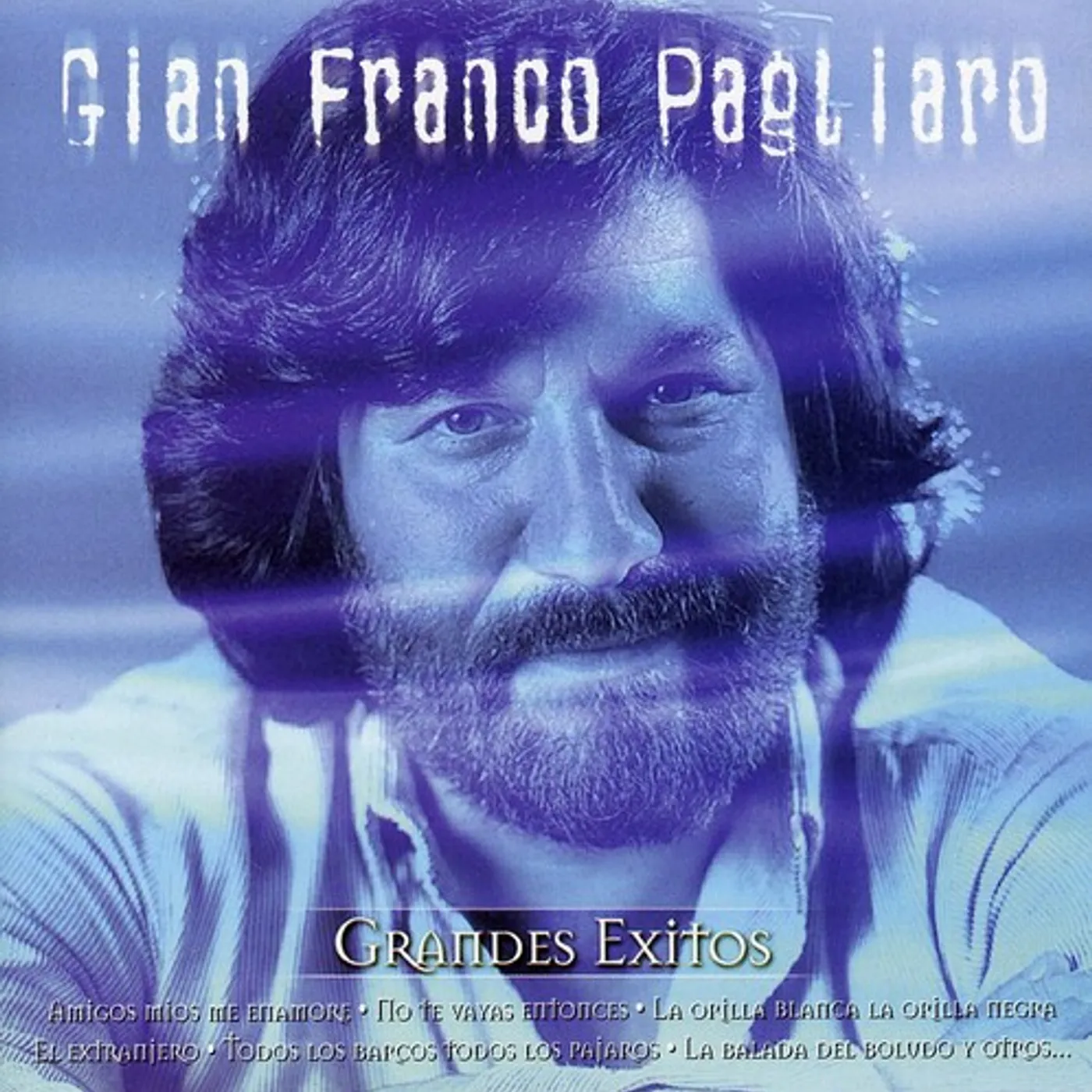 Gian Franco Pagliaro SERIE DE ORO: GRANDES EXITOS CD