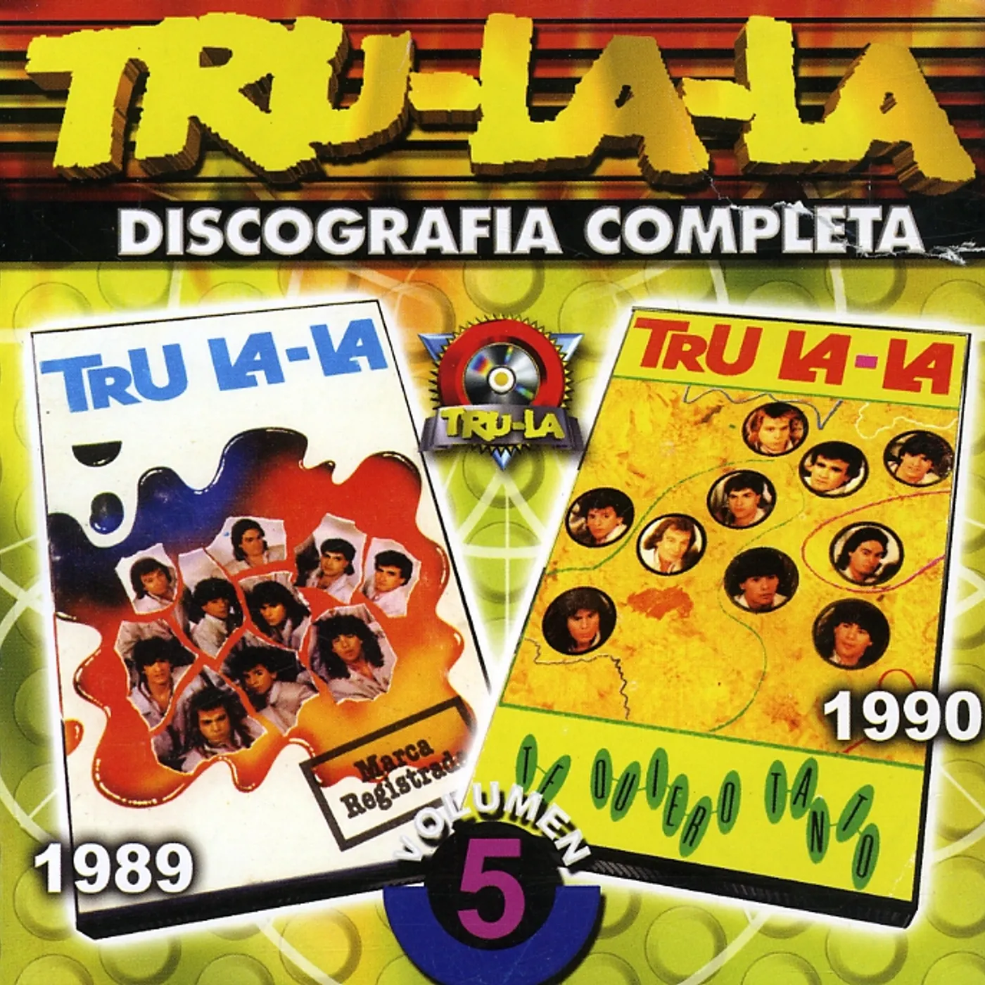 Tru La La DISCOGRAFIA COMPLETA 5 CD