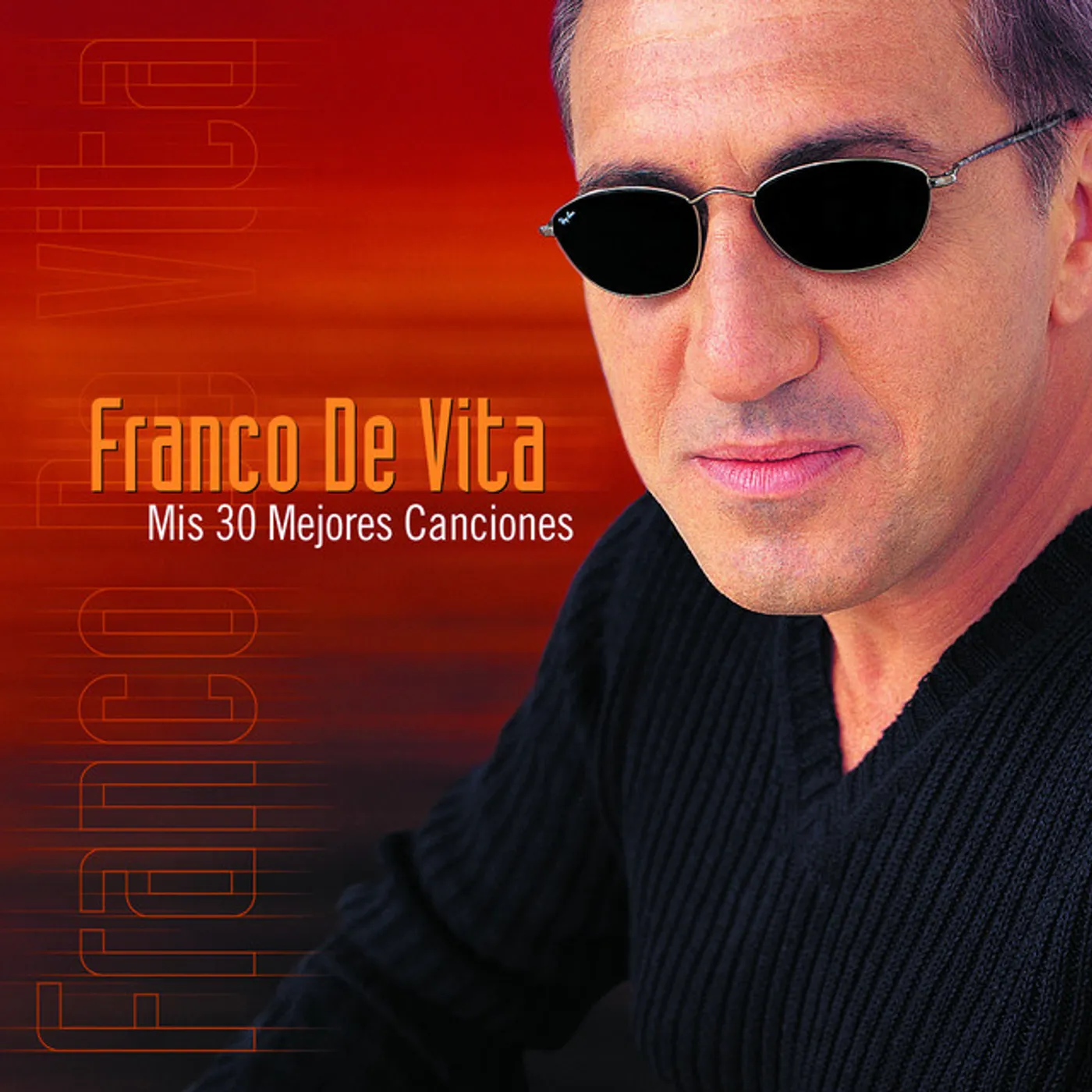 Franco De Vita MIS 30 MEJORES CANCIONES CD