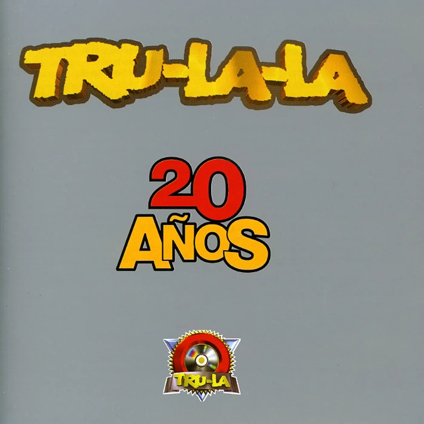Tru La La 20 ANOS CD