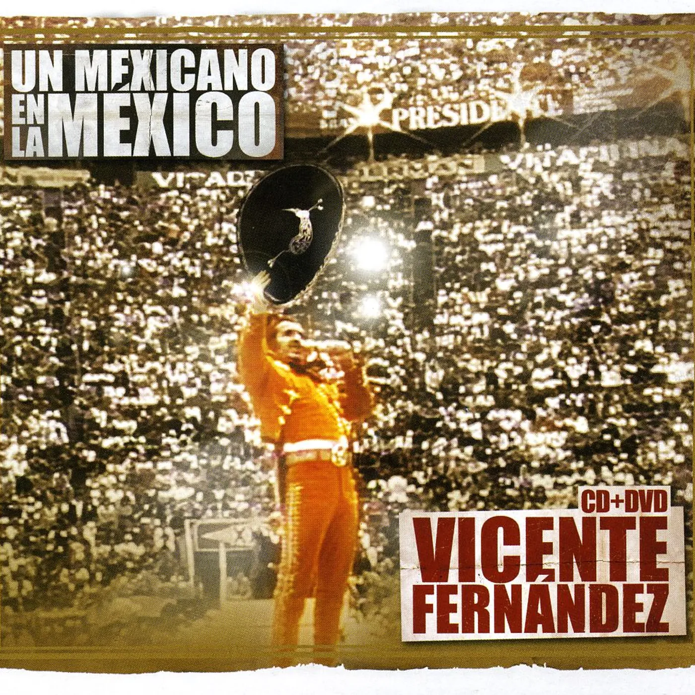 Vicente Fernández Un Mexicano En La Mexico CD