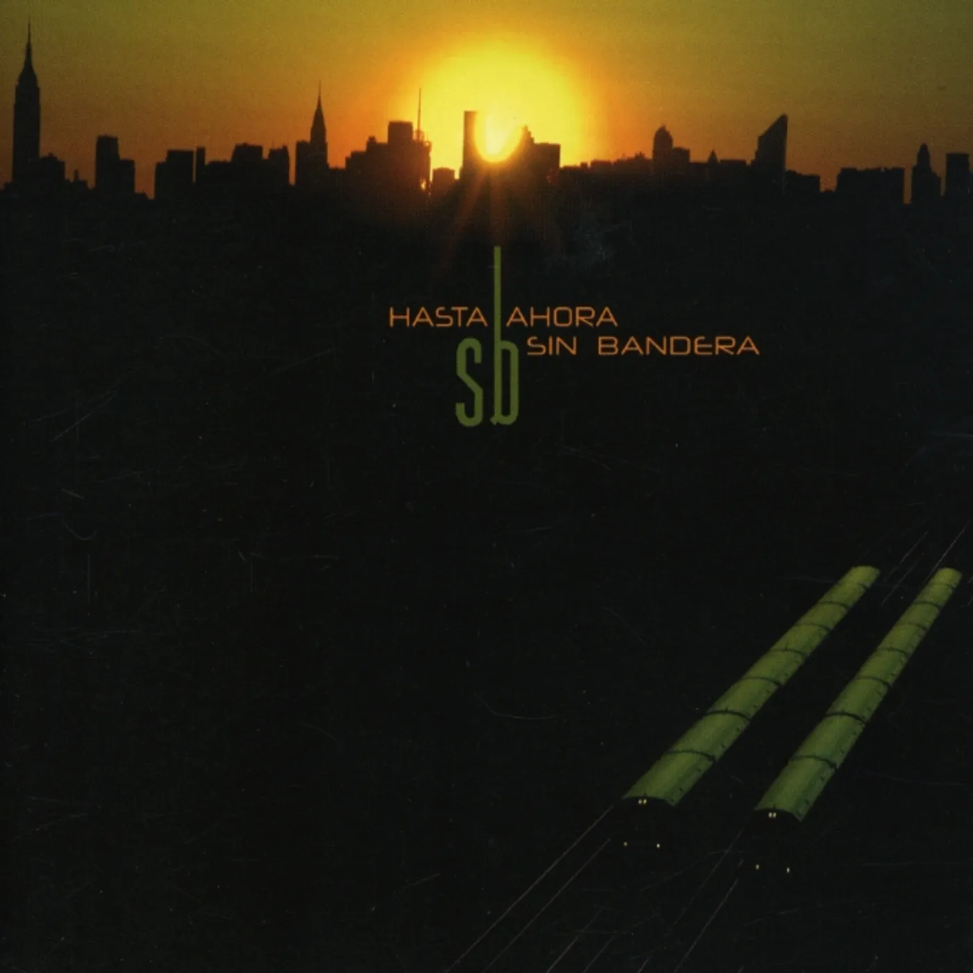 Sin Bandera HASTA AHORA CD