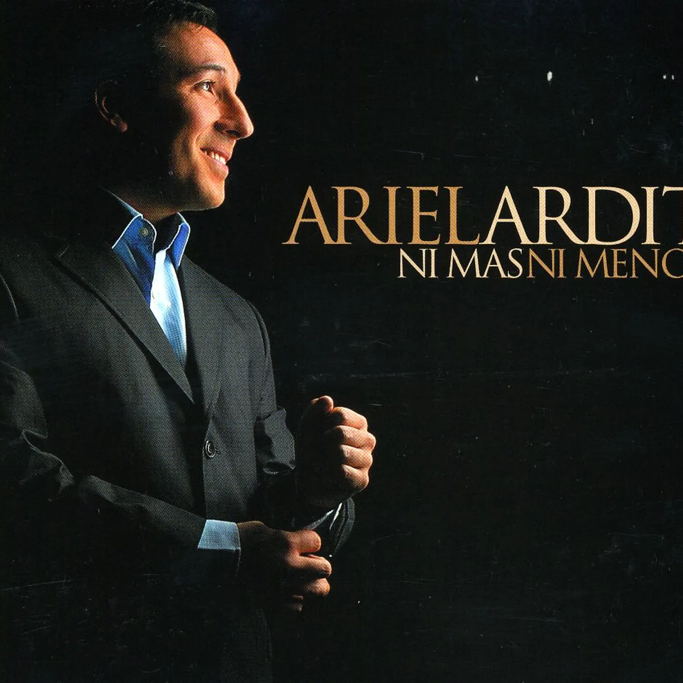 Ariel Ardit NI MAS NI MENOS CD