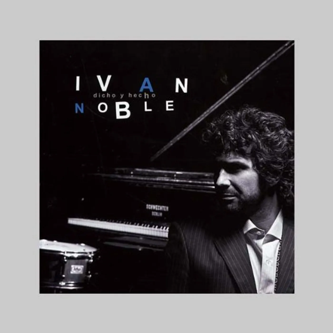 Ivan Noble DICHO Y HECHO: EN VIVO CD