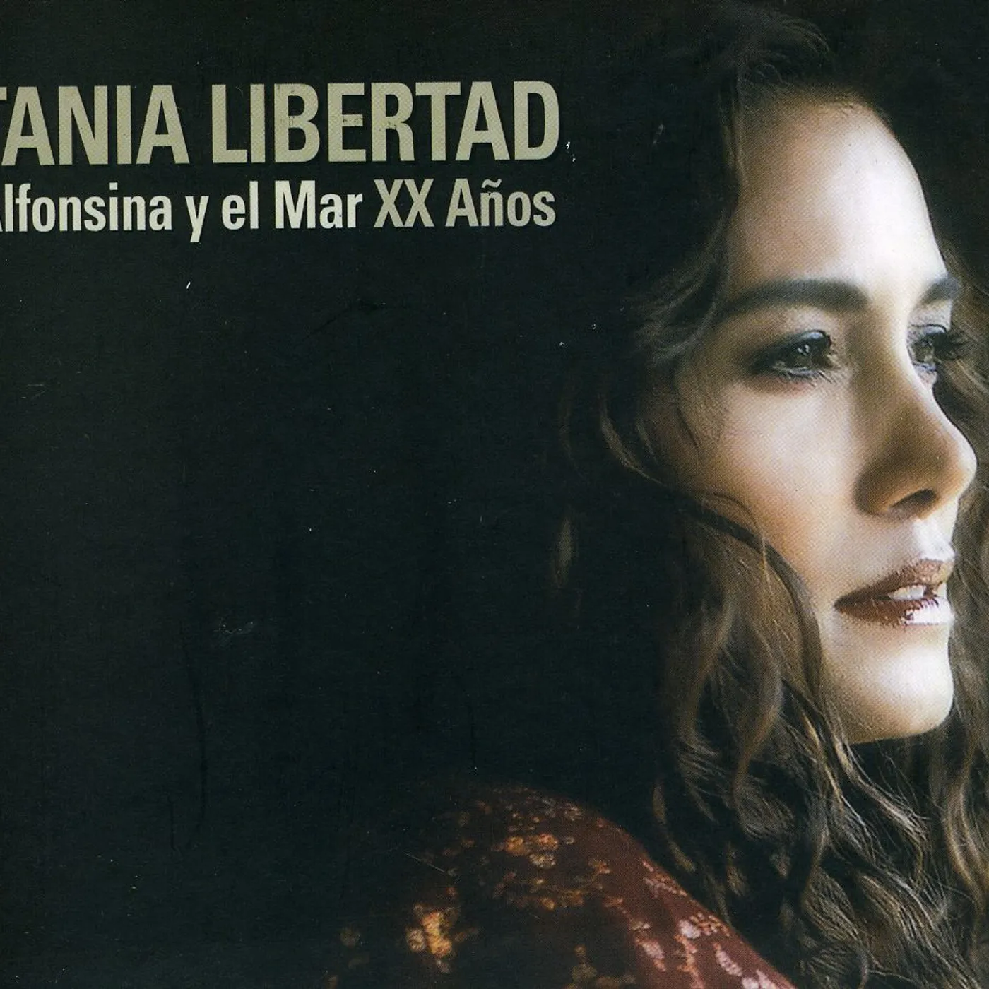 Tania Libertad ALFONSINA Y EL MAR XX ANOS CD