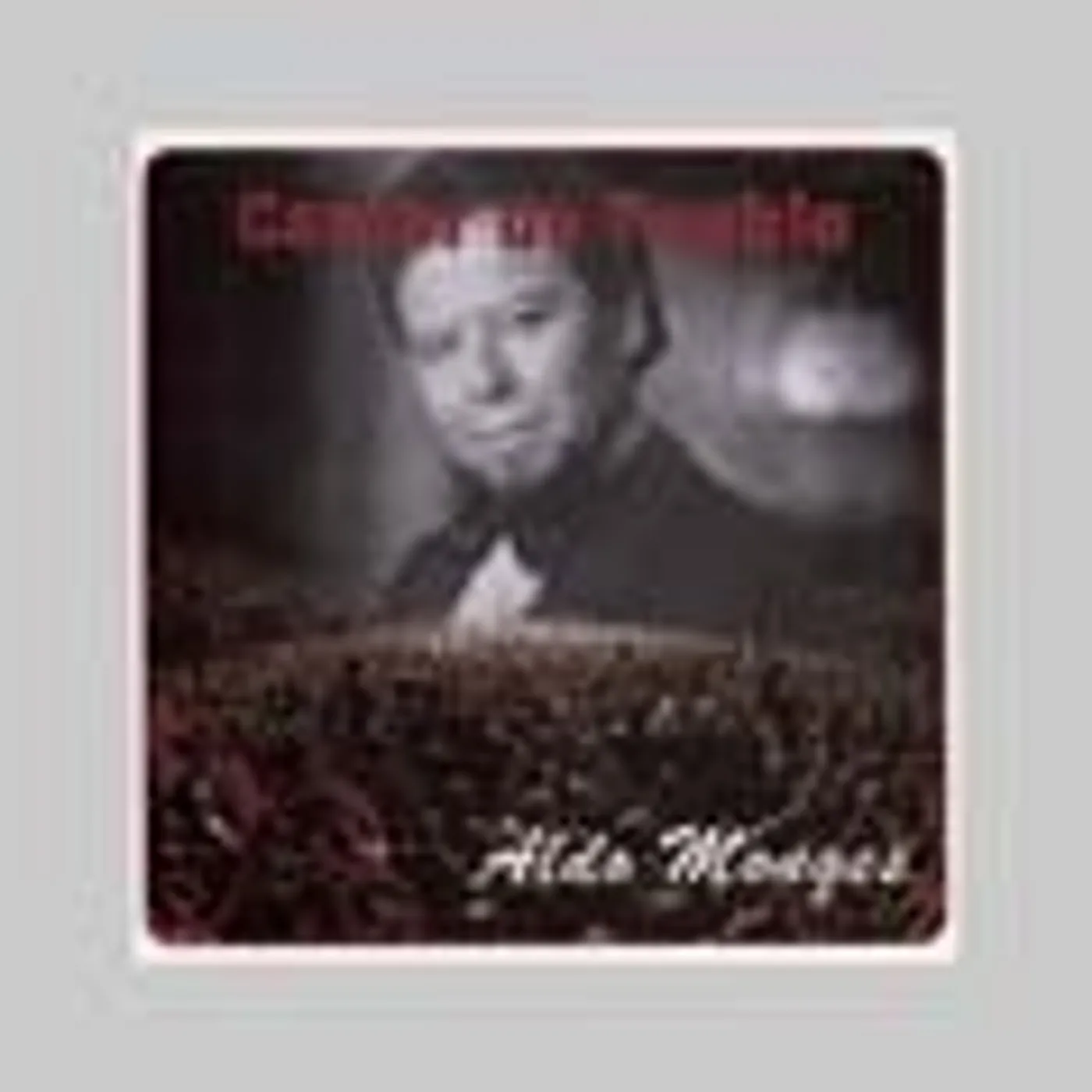 Aldo Monges CANTOR DEL PUEBLO CD