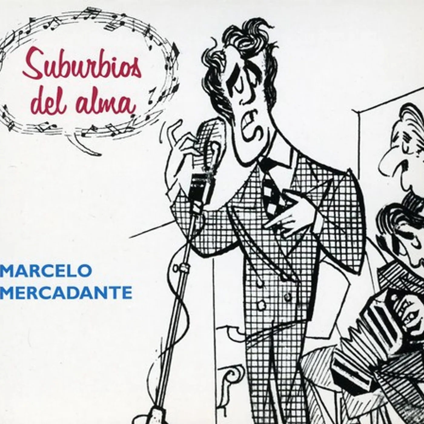 Marcelo Mercadante SUBURBIOS DEL ALMA CD