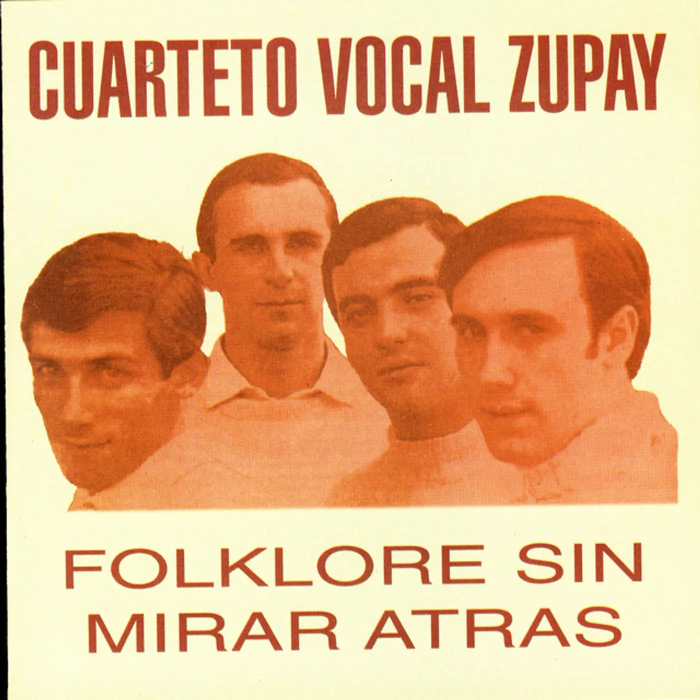 Cuarteto Zupay FOLKLORE SIN MIRAR ATRAS CD