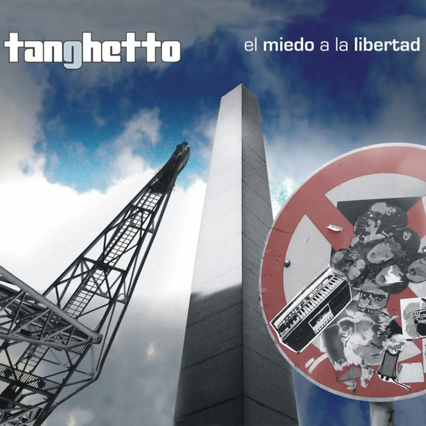 Tanghetto MIEDO A LA LIBERTAD CD