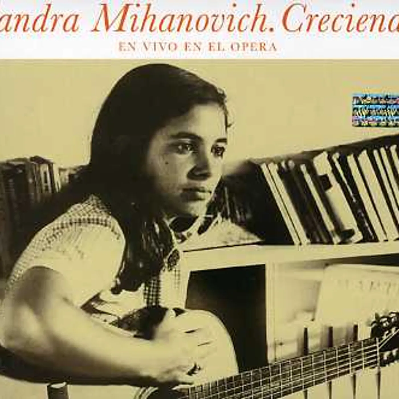 Sandra Mihanovich CRECIENDO: EN VIVO EN EL OPERA CD