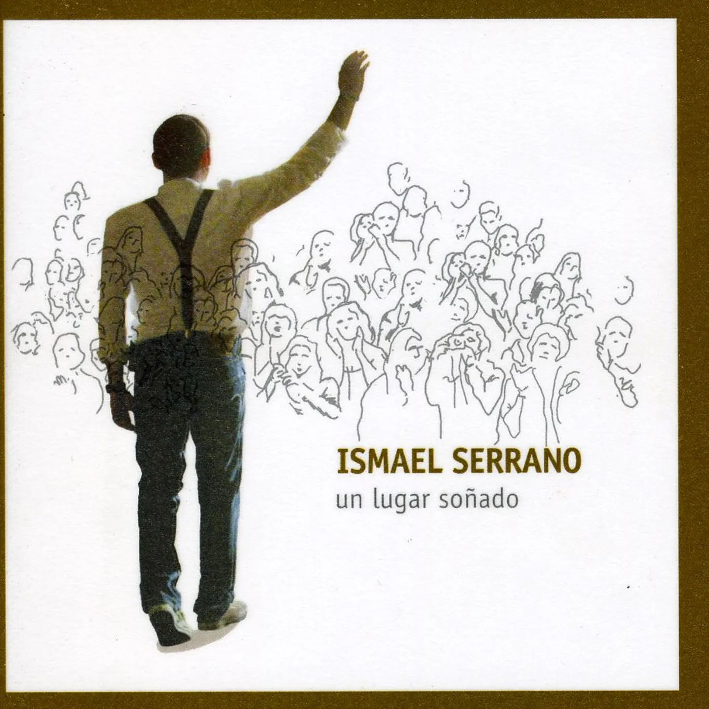 Ismael Serrano UN LUGAR SONADO CD