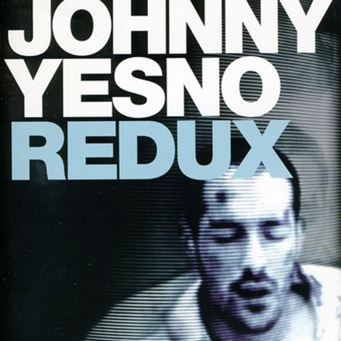 Cabaret Voltaire JOHNNY YESNO REDUX CD