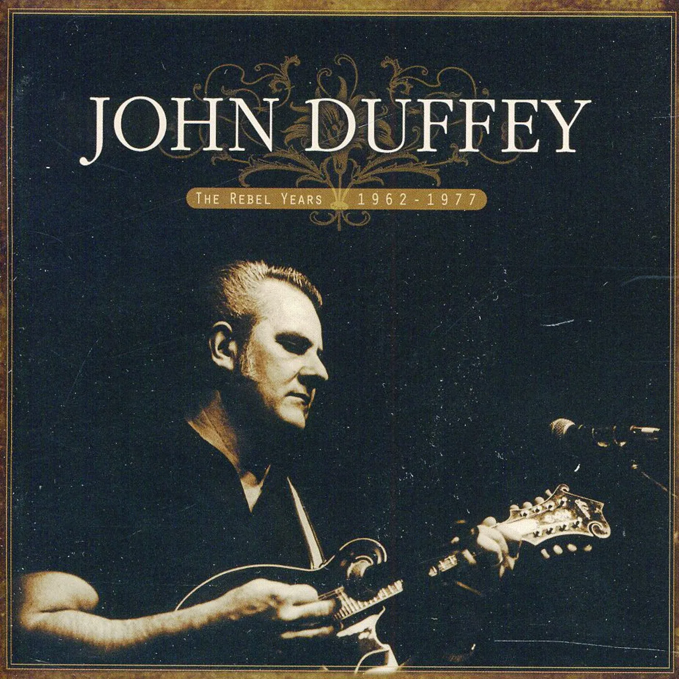 John Duffey REBEL YEARS: 1962-1977 CD