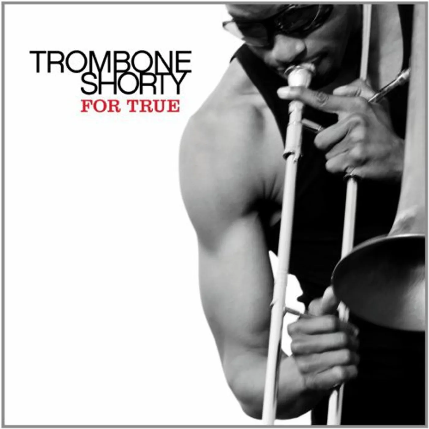 Trombone Shorty For True Vinyl Record