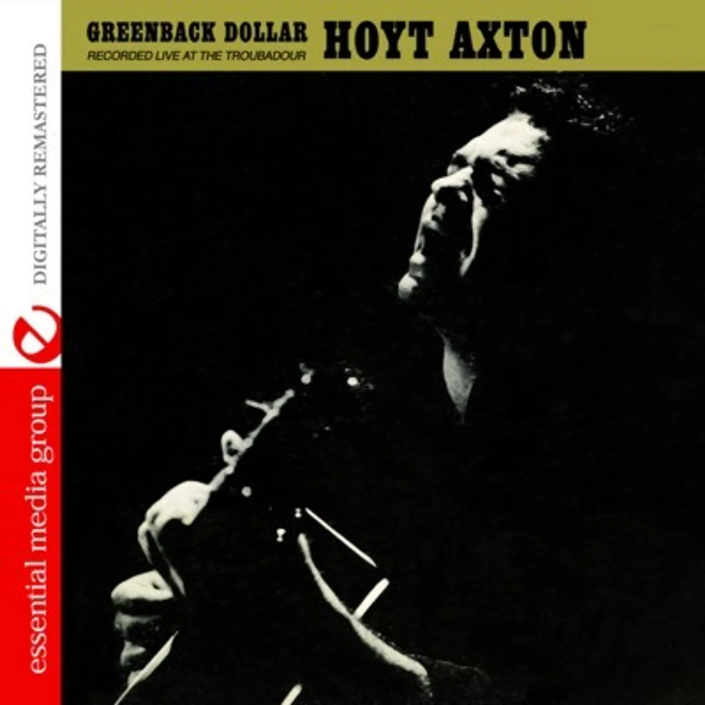 Hoyt Axton GREENBACK DOLLAR: RECORDED LIVE AT THE TROUBADOUR CD