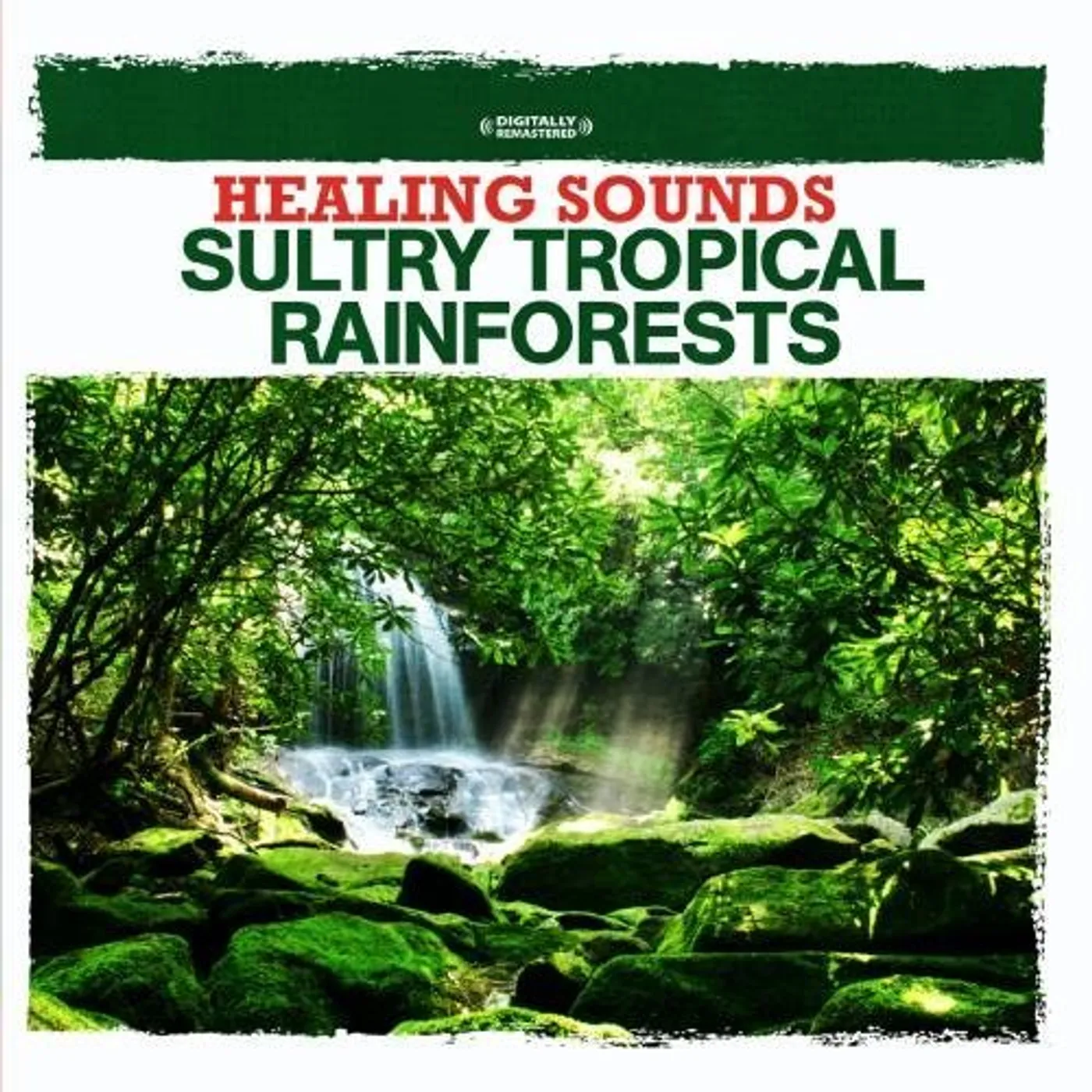 Nature Sounds HEALING SOUNDS - SULTRY TROPICAL RAINFORESTS CD