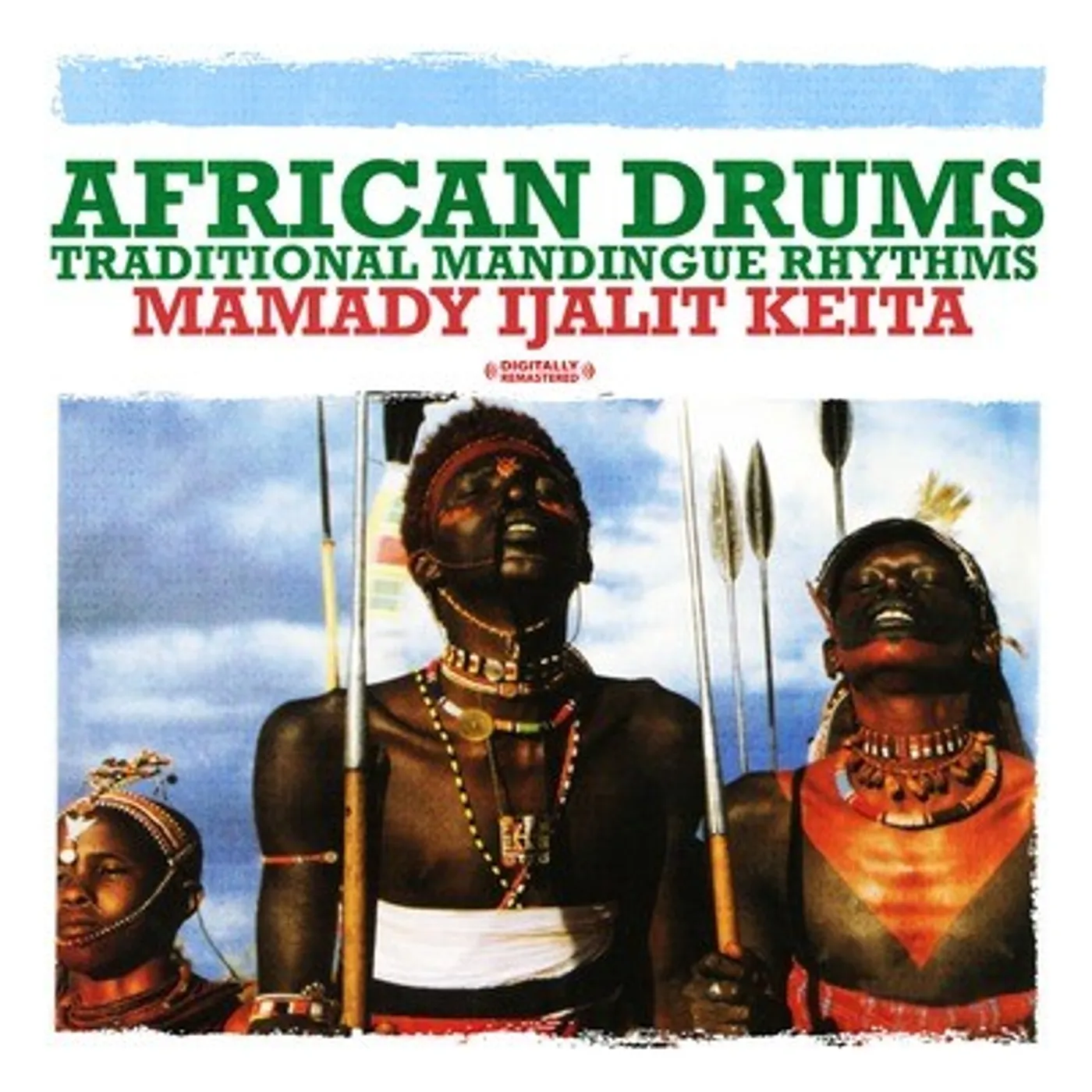 Mamady Ijalit Keita AFRICAN DRUMS: TRADITIONAL MANDINGUE RHYTHMS CD