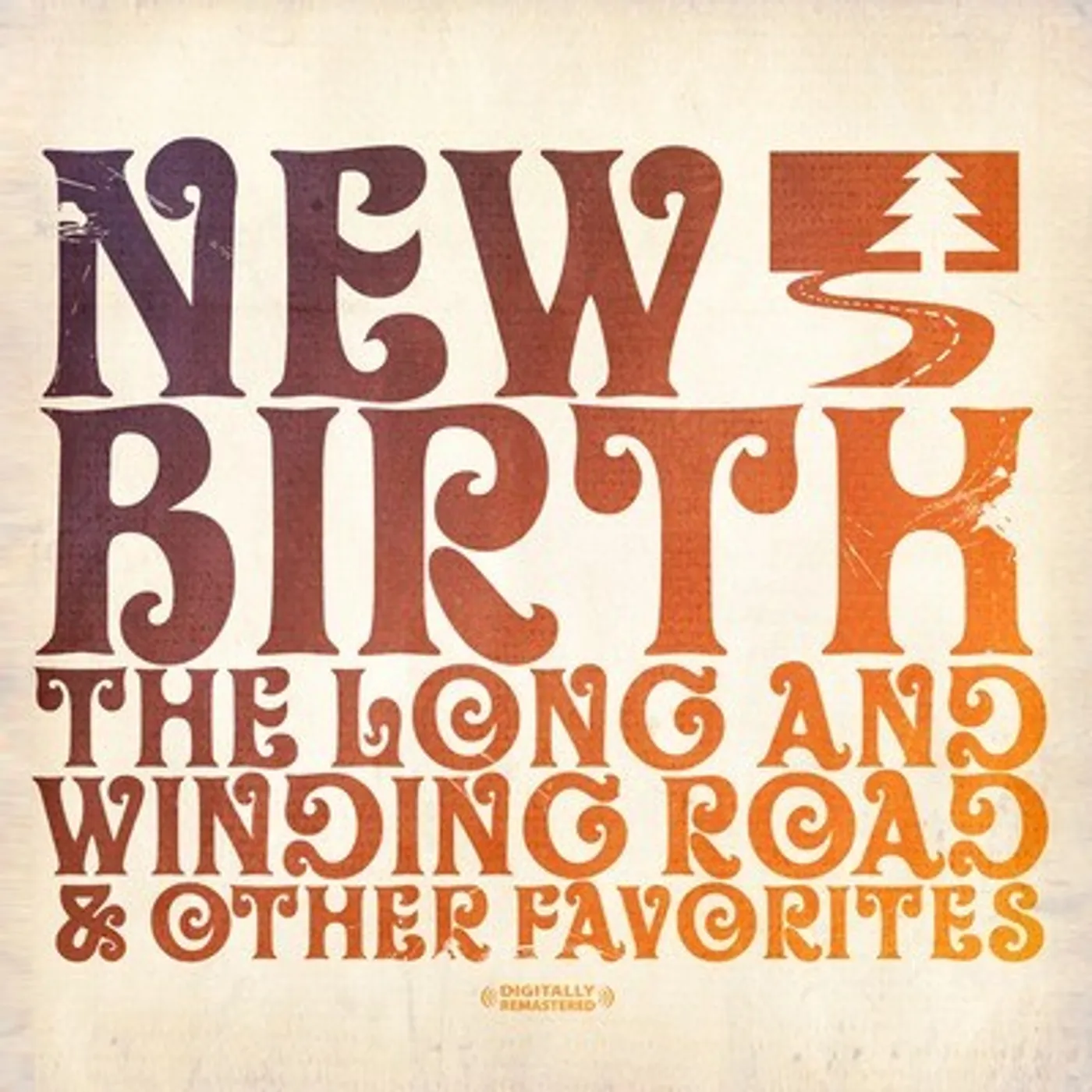 The New Birth LONG AND WINDING ROAD & OTHER FAVORITES CD