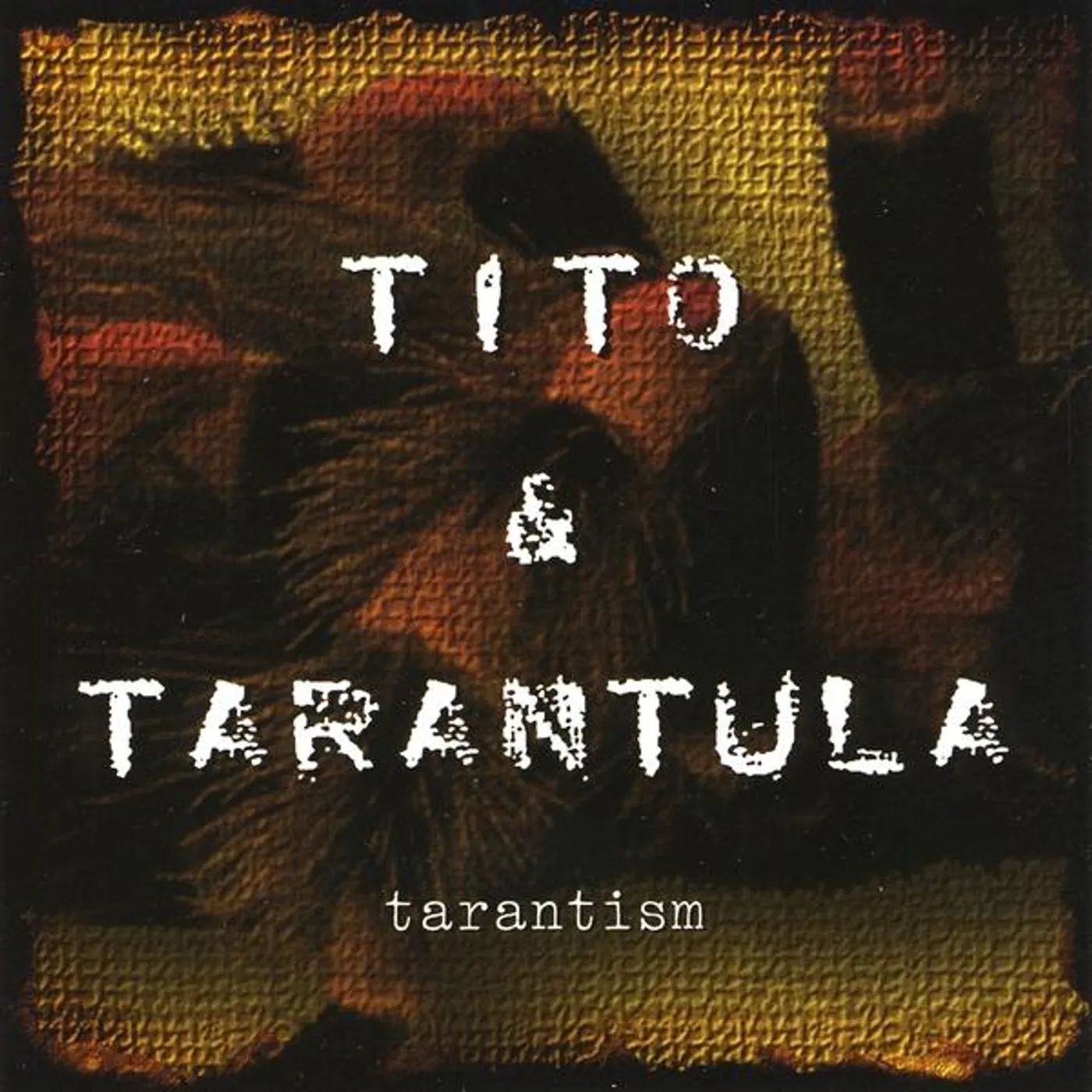 Tito & Tarantula TARANTISIM CD