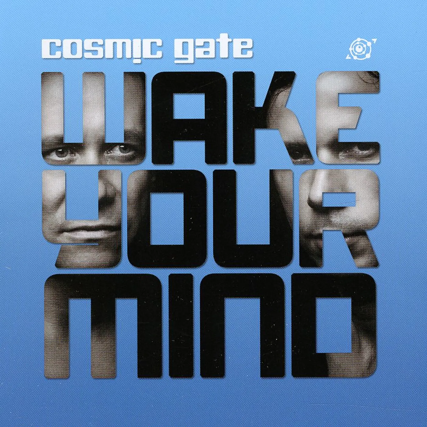 Cosmic Gate WAKE YOUR MIND CD
