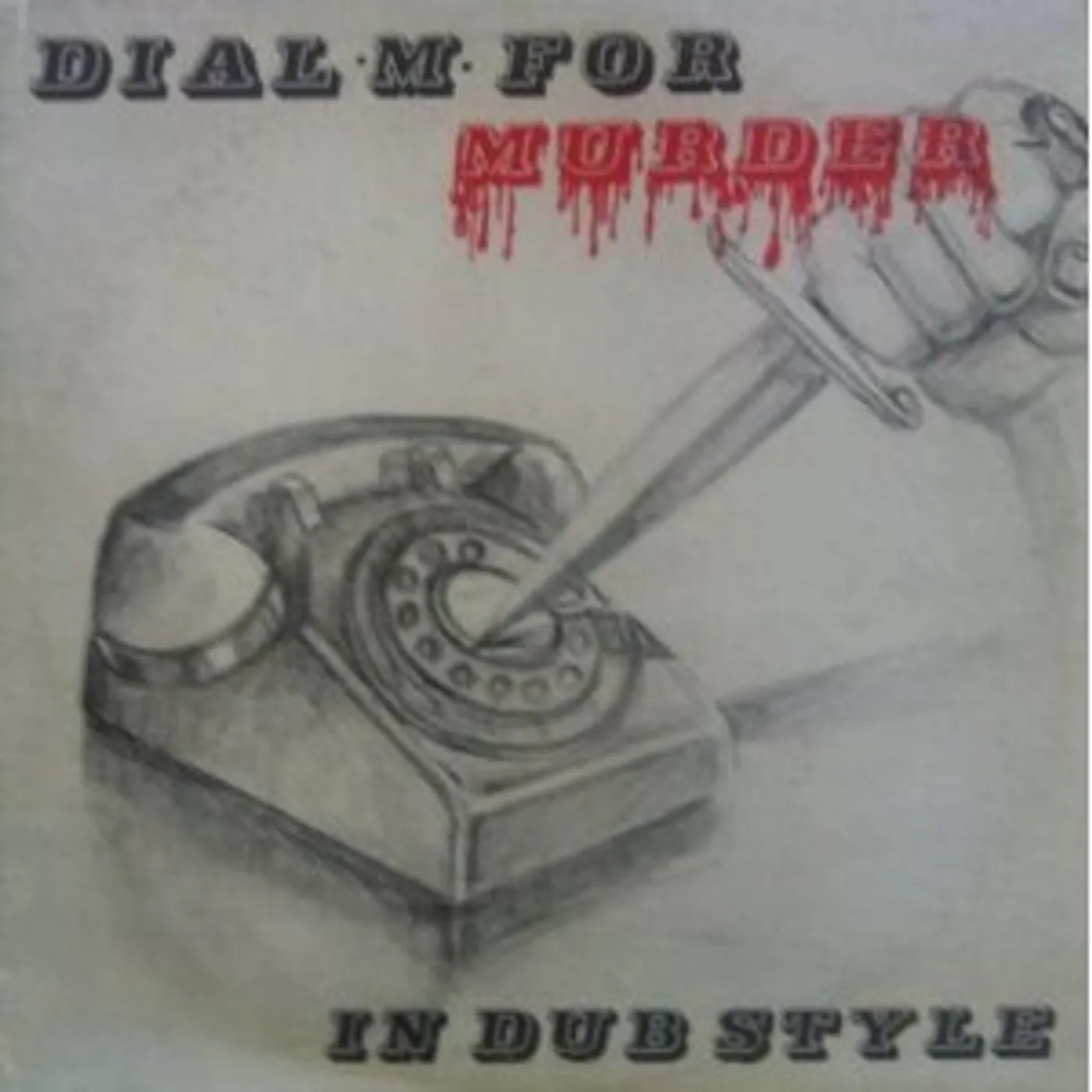 Phil Pratt DIAL M FOR MURDER IN DUB STYLE CD