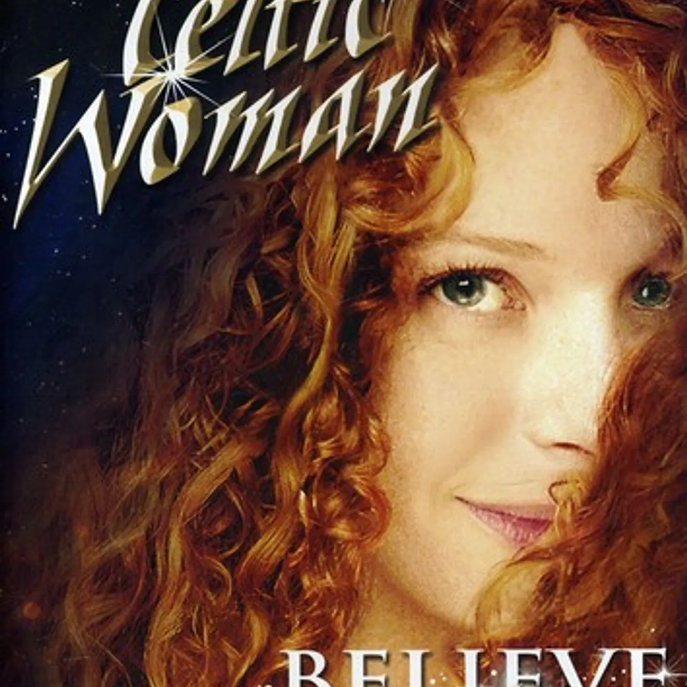 Celtic Woman BELIEVE DVD