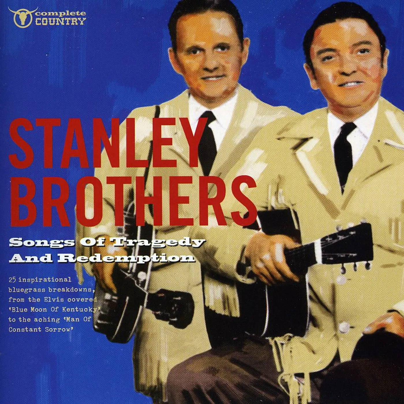 The Stanley Brothers SONGS OF TRAGEDY & REDEMPTION CD