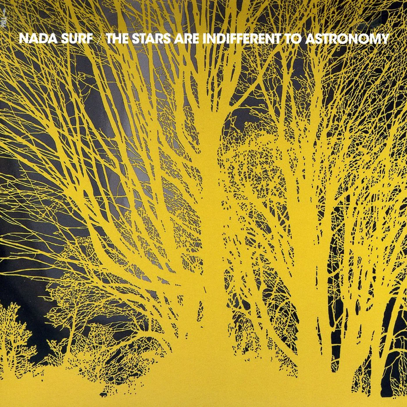 Nada Surf STARS ARE INDIFFERENT TO ASTRONOMY CD