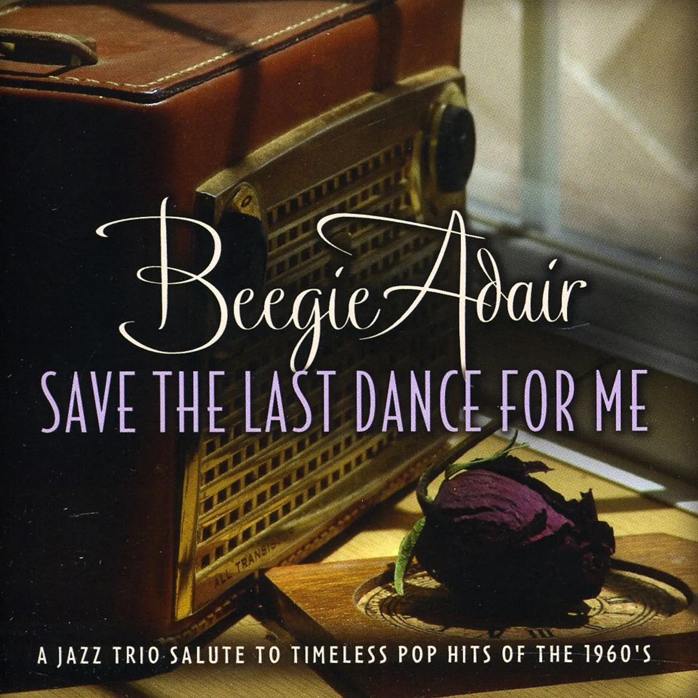 Beegie Adair Save The Last Dance For Me CD