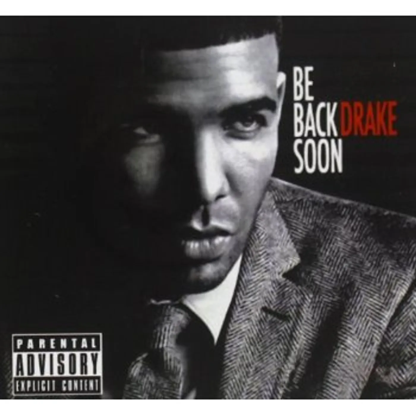 Drake BE BACK SOON CD