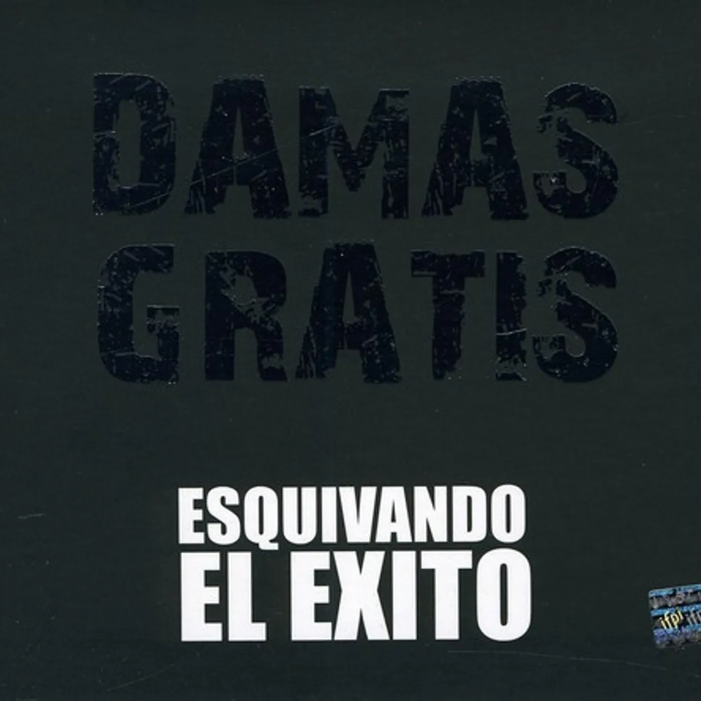 Damas Gratis ESQUIVANDO EL EXITO CD