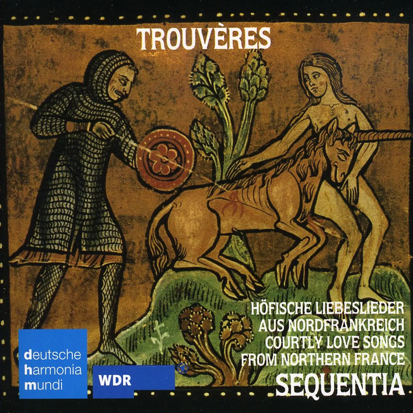 Sequentia TROUVERES: COUNTRY LOVE SONGS FROM NORTHERN FRANCE CD