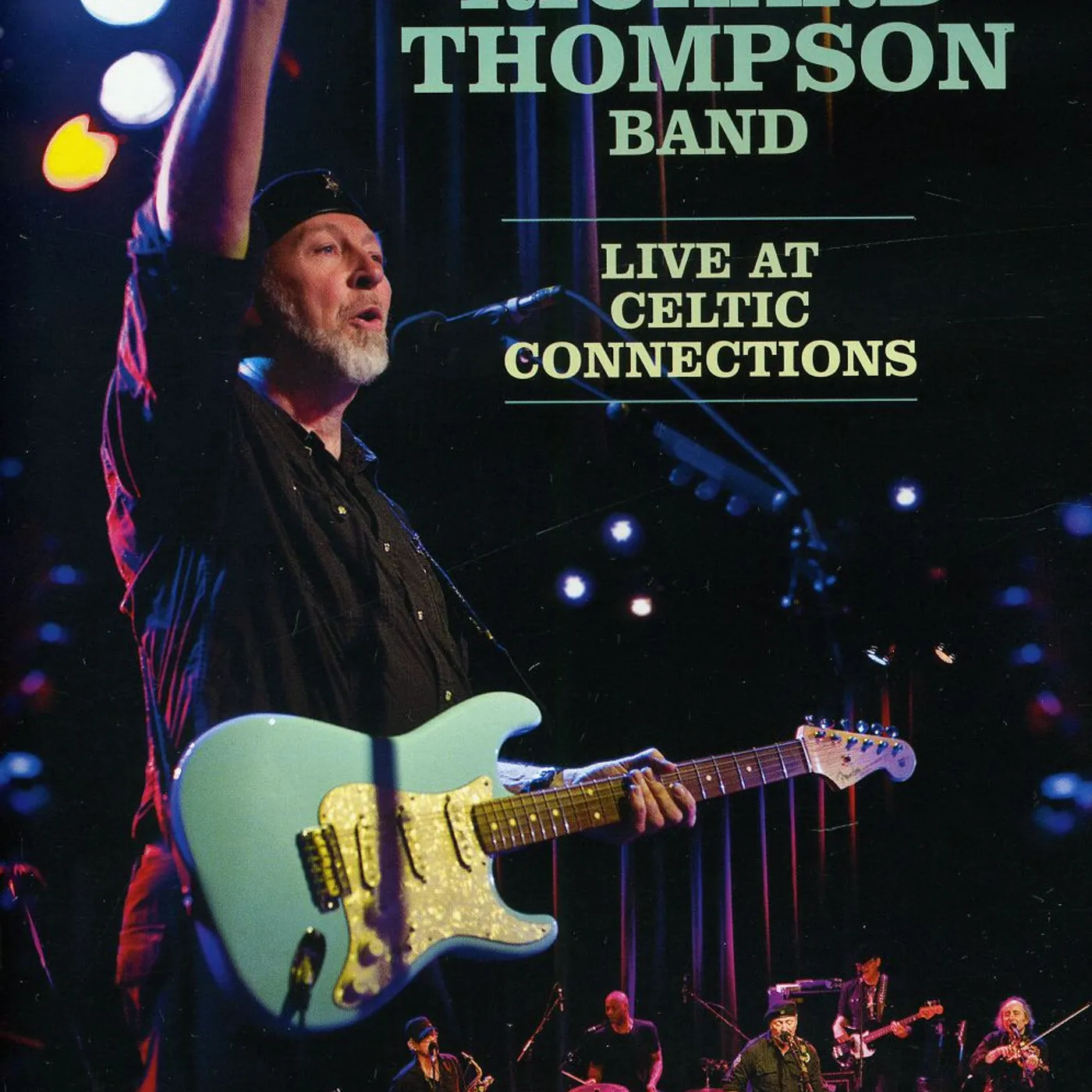 Richard Thompson LIVE AT CELTIC CONNECTION DVD